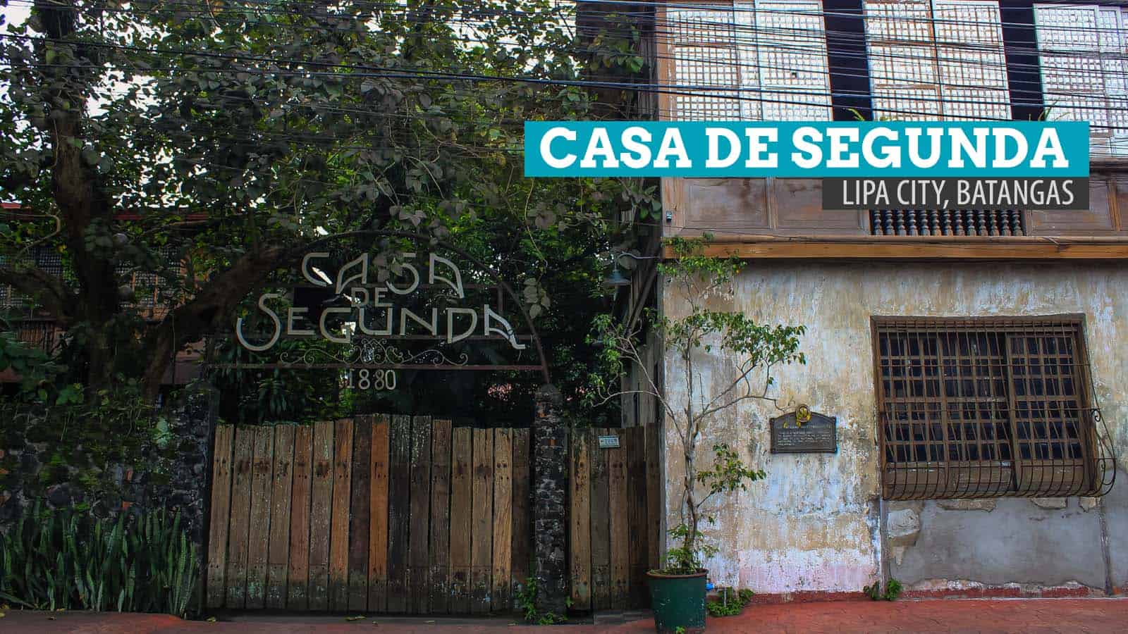 CASA DE SEGUNDA:在巴丹加斯的利帕市遇见Jose Rizal的初恋