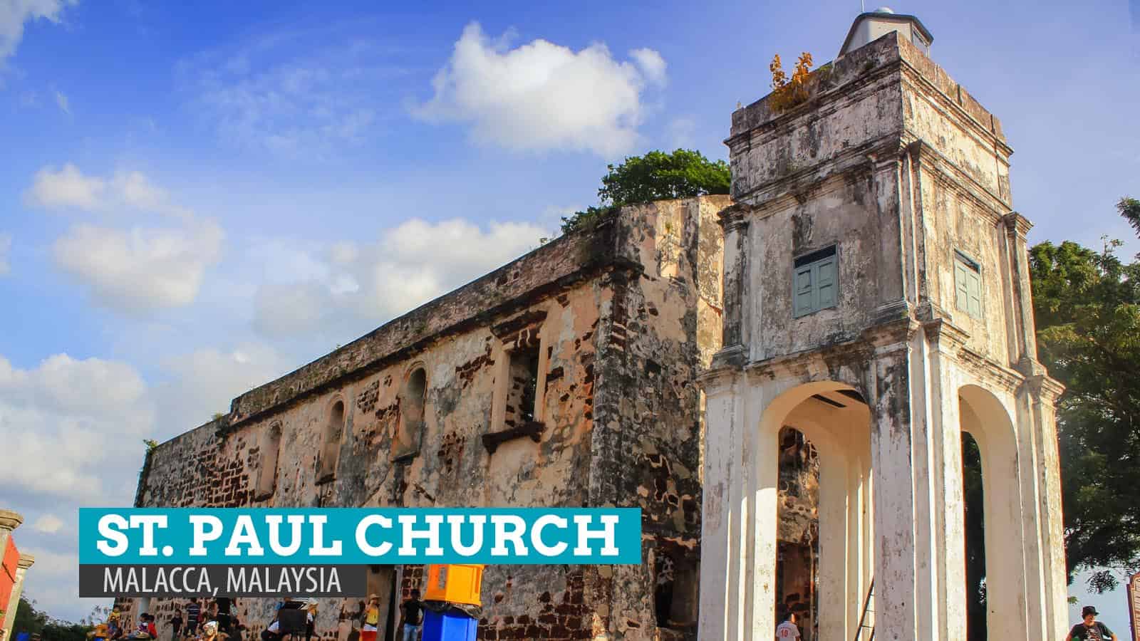 圣保罗教堂和墙上的文字:马六甲，马来西亚