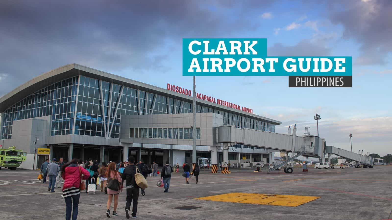 克拉克机场指南:如何到达那里，登机前该做什么