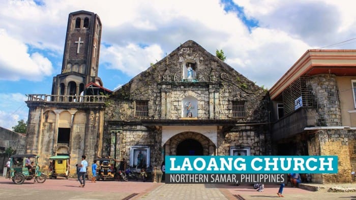 老挝教堂和Almuraya要塞：菲律宾北部萨马尔