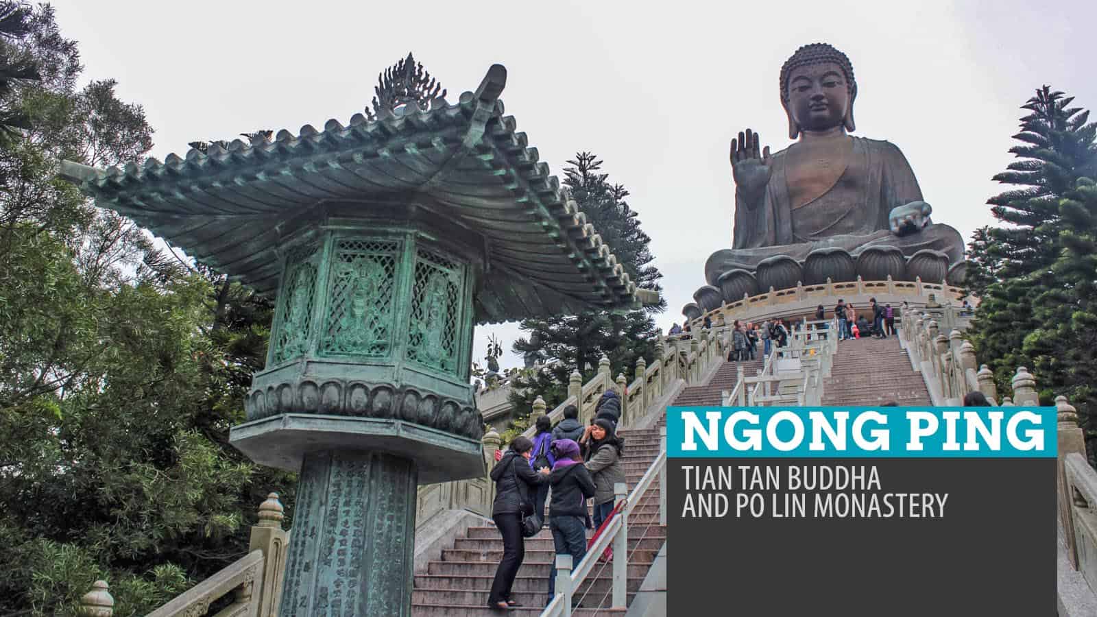 Ngong Ping，香港：Tian Tan Buddha和Po Lin修道院