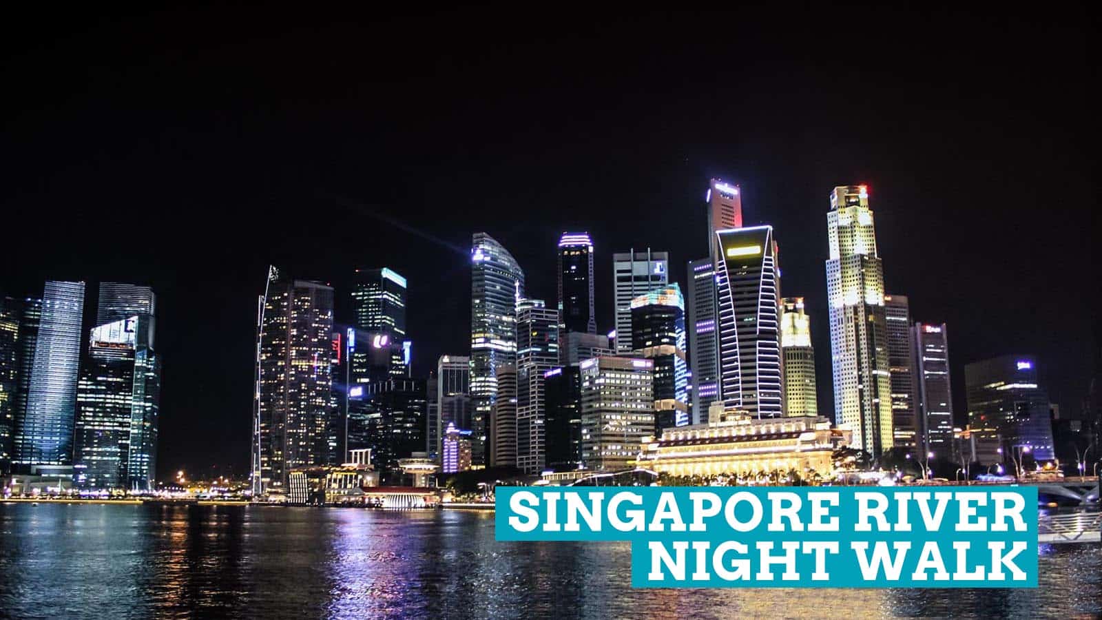 新加坡河夜行:中国新年的余晖