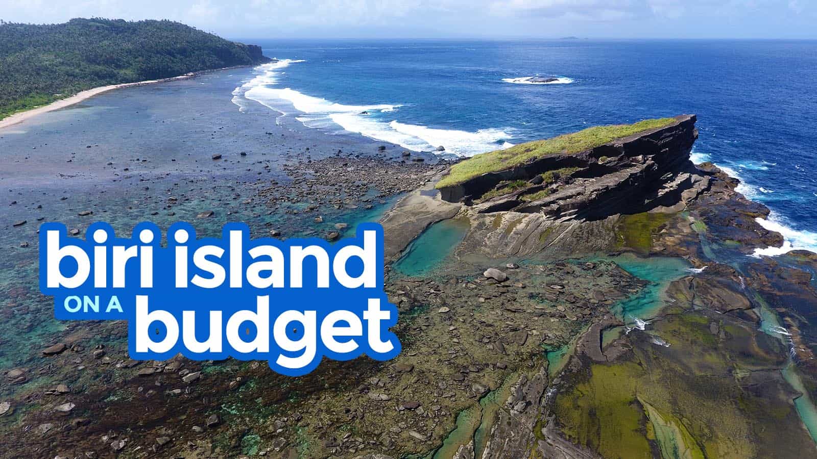 Biri Island在预算中：北萨马尔旅游指南和行程