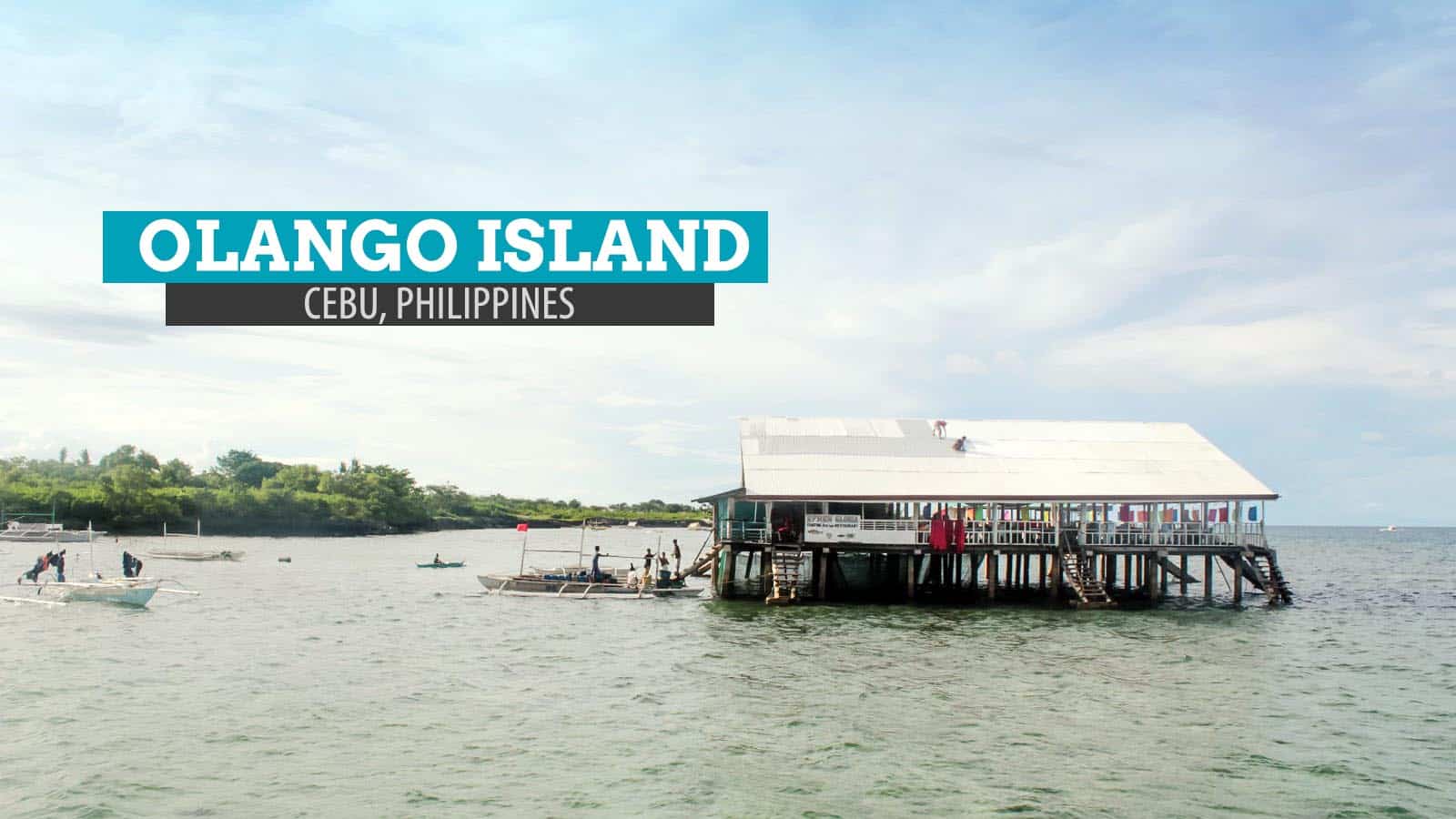 奥兰戈岛:菲律宾宿务的海鲜和高跷