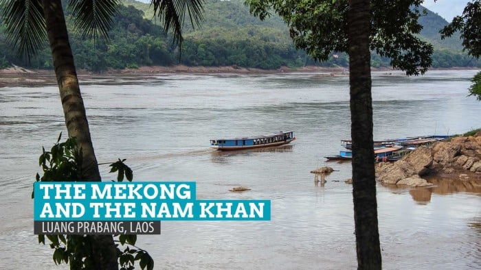 湄公河和南汗河:老挝琅勃拉邦的两条河流