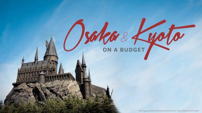 大阪和京都：预算旅行指南