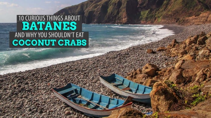 关于Batanes的10件奇怪的事情以及为什么您不应该吃椰子蟹