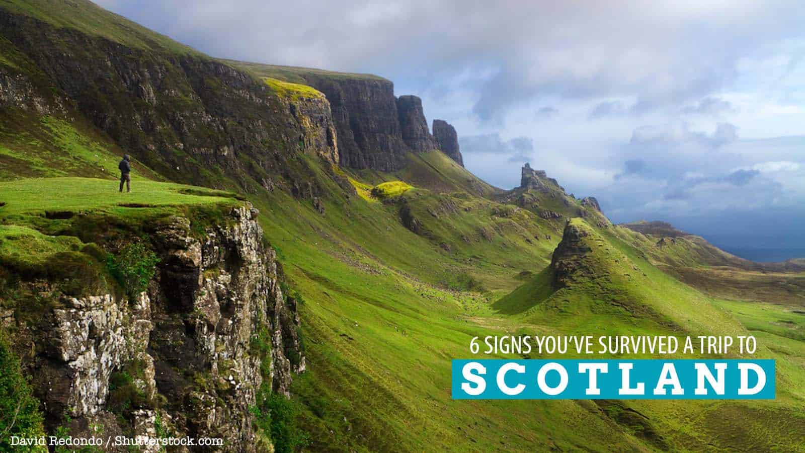 你从苏格兰之旅中幸存下来的6个迹象