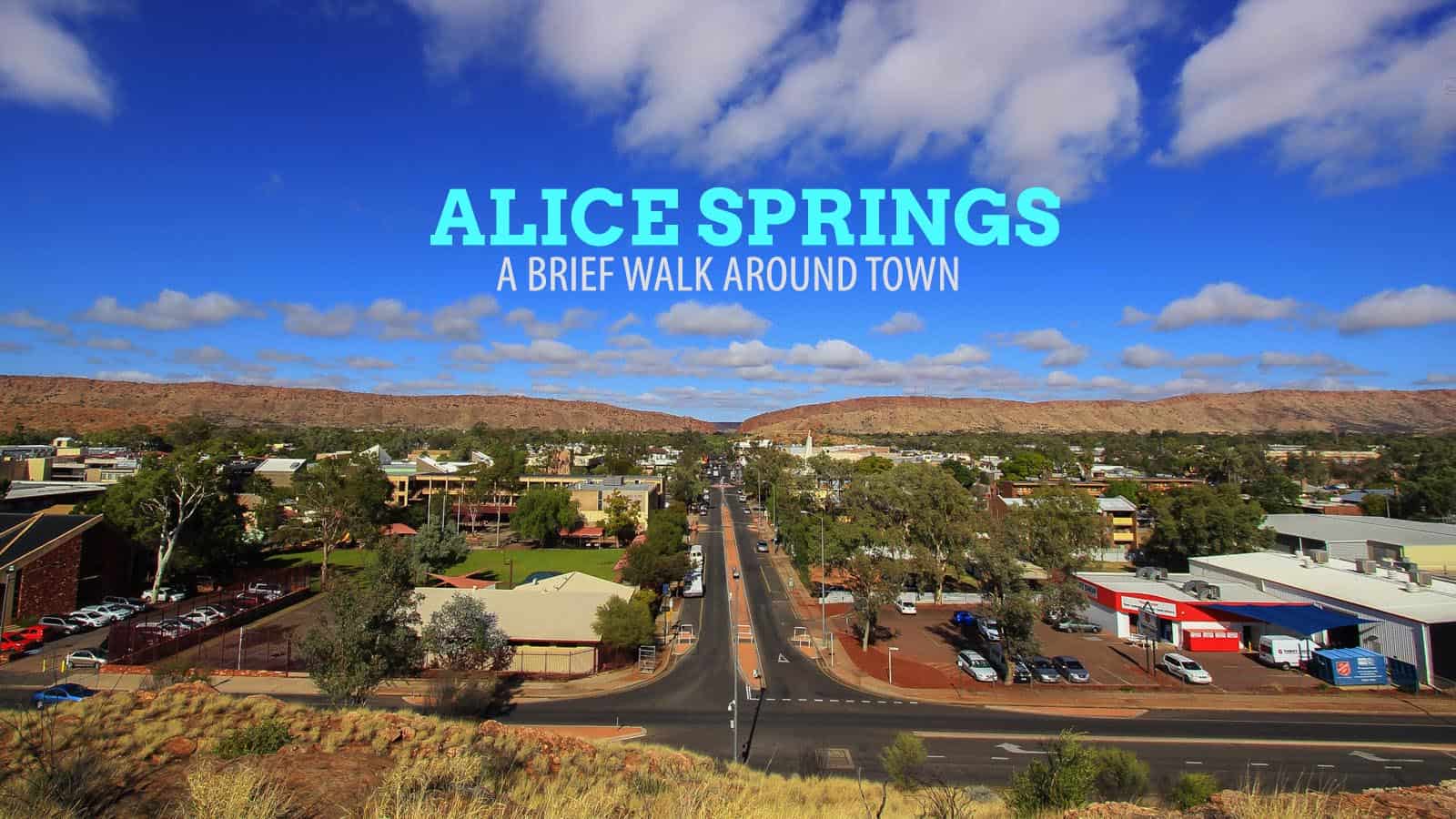 安扎克山（Anzac Hill），托德河（Todd River）和澳大利亚爱丽丝泉（Alice Springs）的简短历史