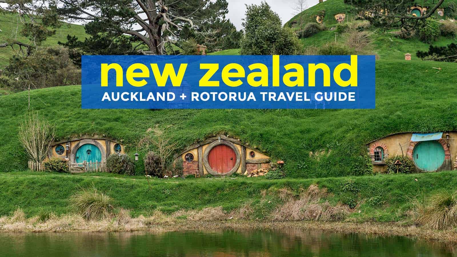穷游新西兰:奥克兰和罗托鲁瓦旅游指南
