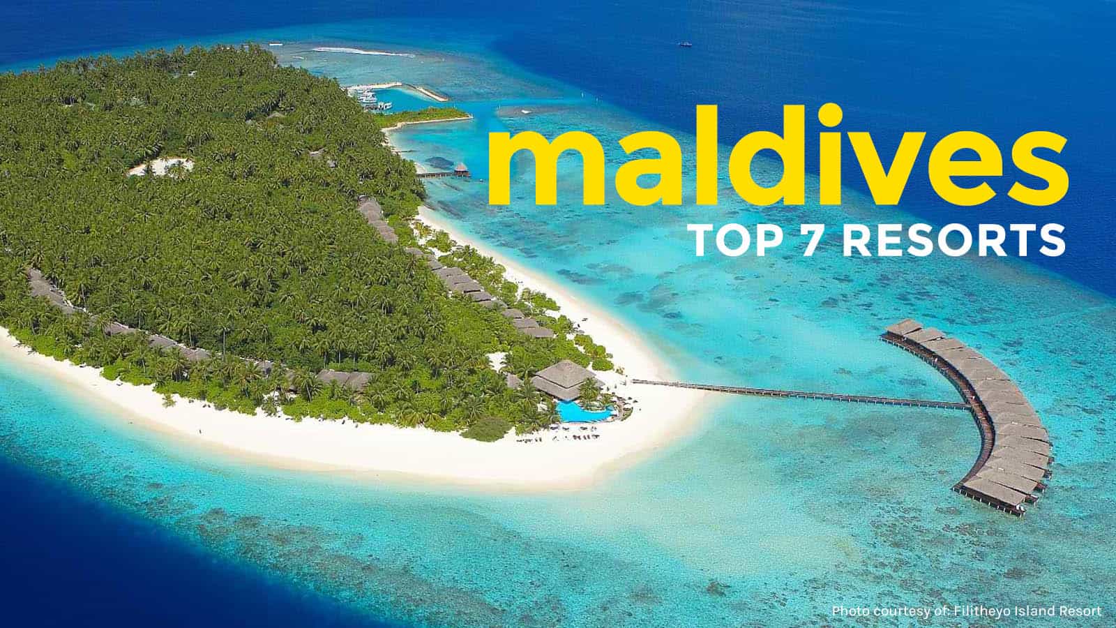 马尔代夫:200美元以下的前7大度假胜地
