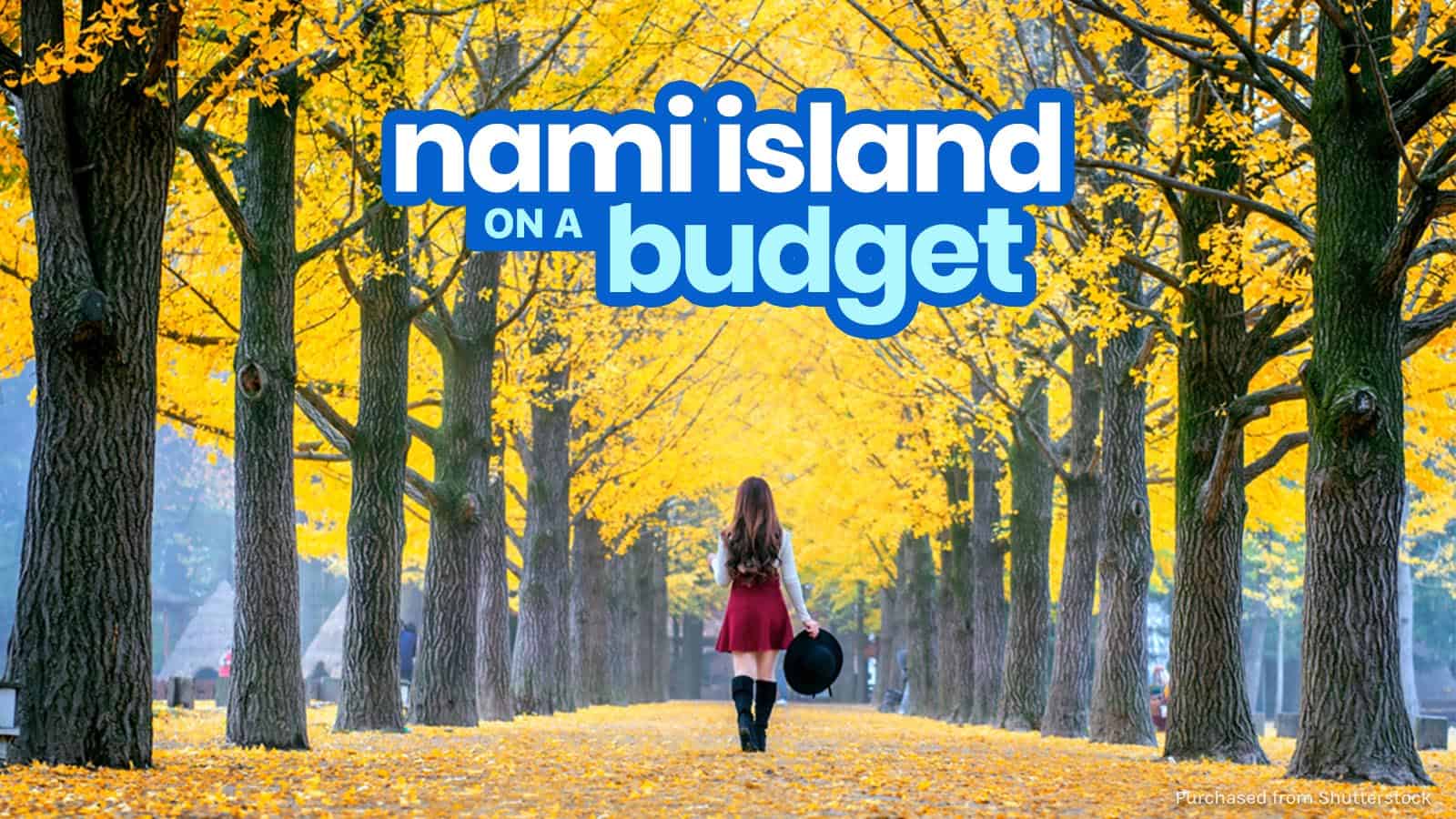 NAMI岛旅游指南与预算行程