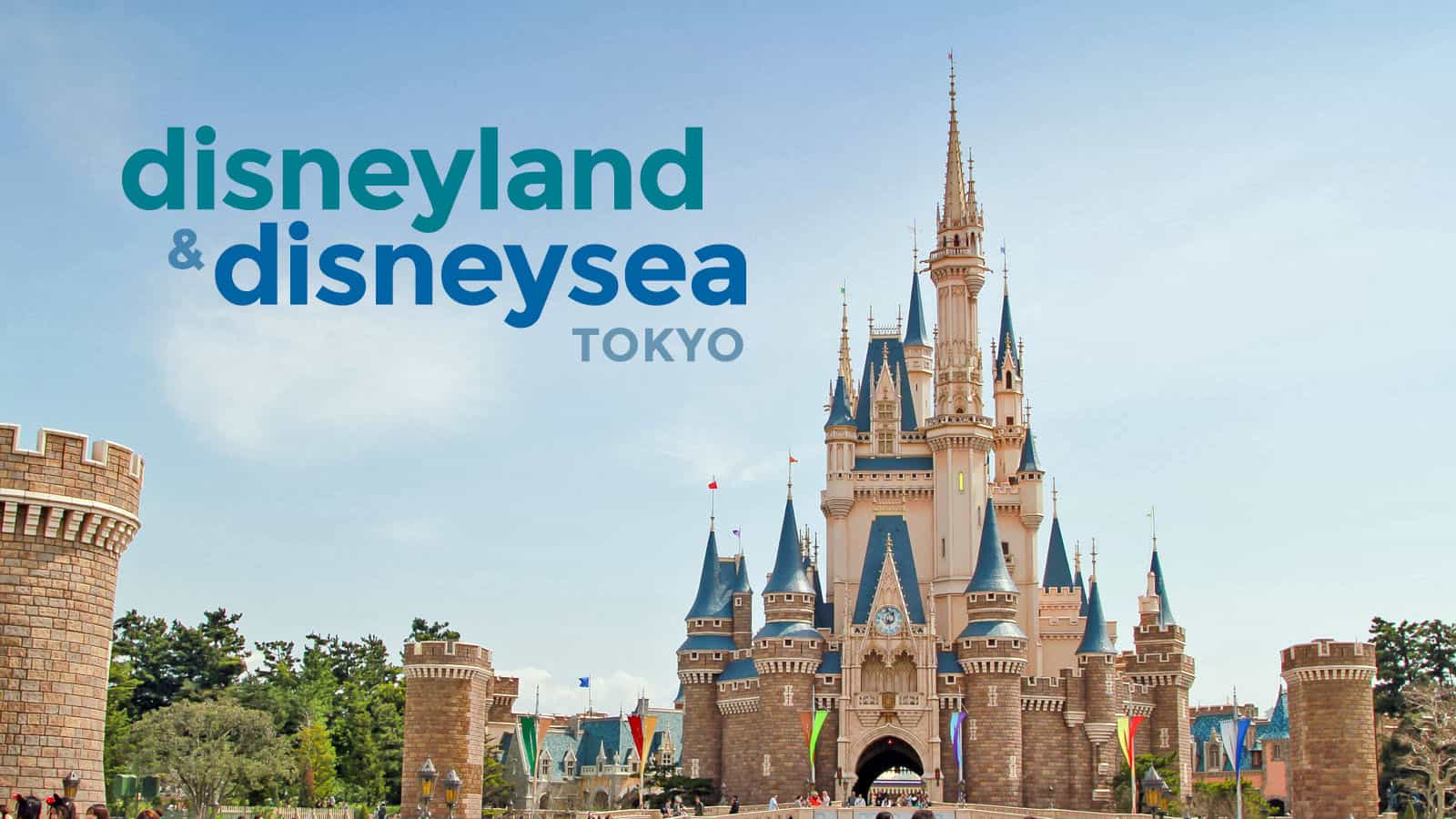 东京迪士尼乐园和迪士尼海:第一次指南