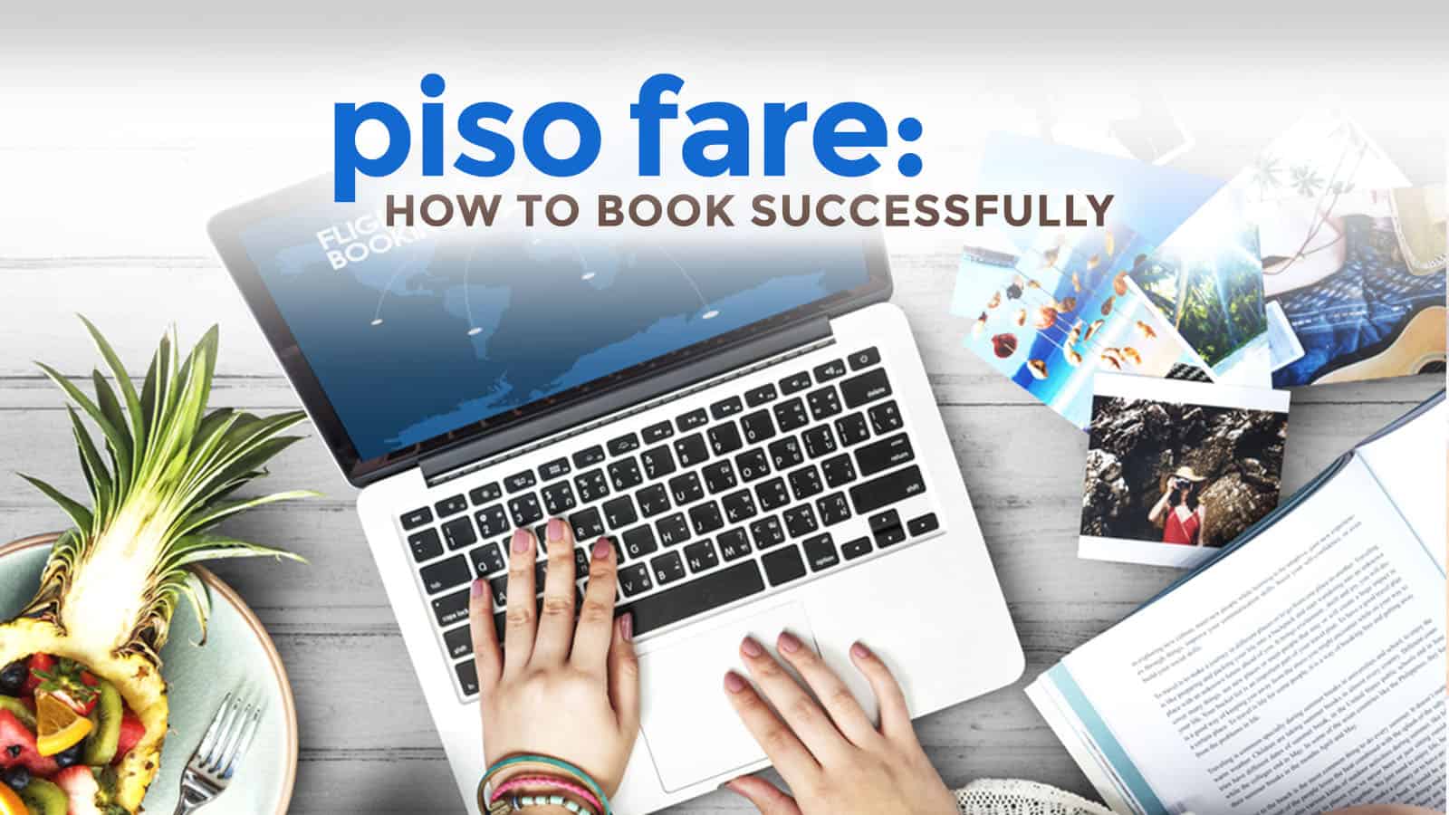 8个内幕提示:如何成功预订PISO票价航班