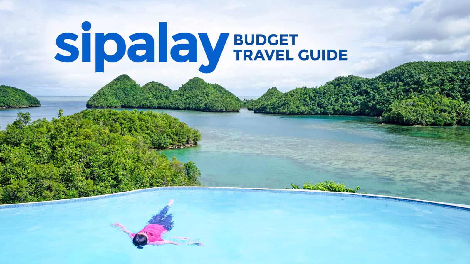 SIPALAY旅游指南与预算行程