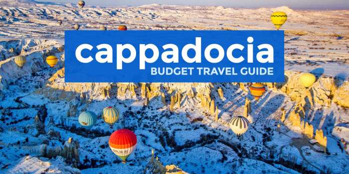 卡帕多西亚旅游指南和示例行程和预算