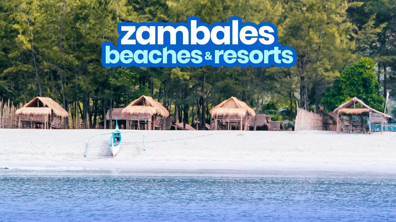 20个最好的zambales海滩和度假村
