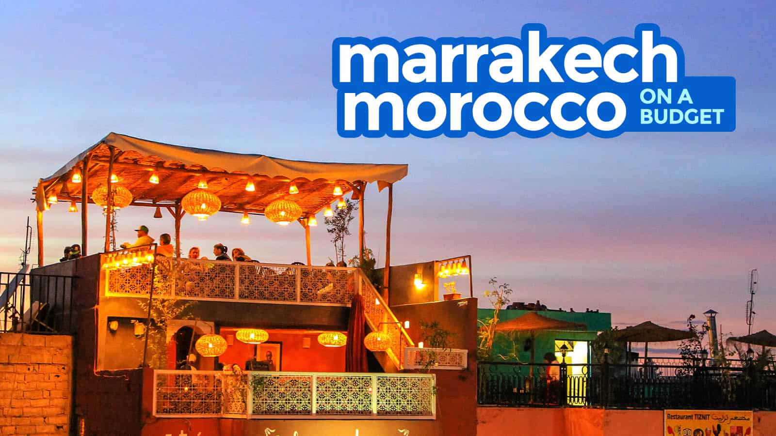 马拉喀什旅游指南:预算行程，要做的事情
