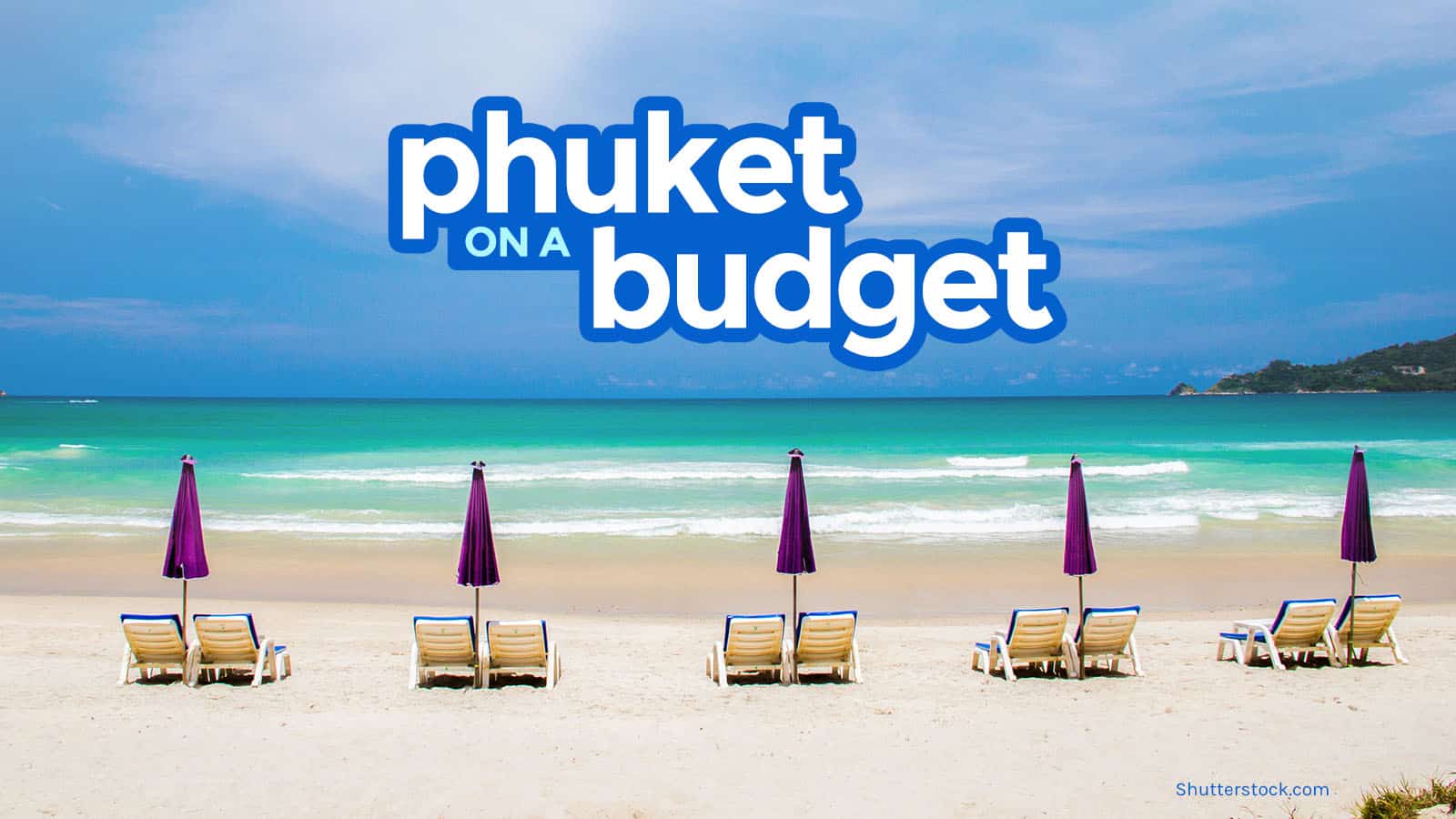 普吉岛旅游指南:预算，行程，可做的事情