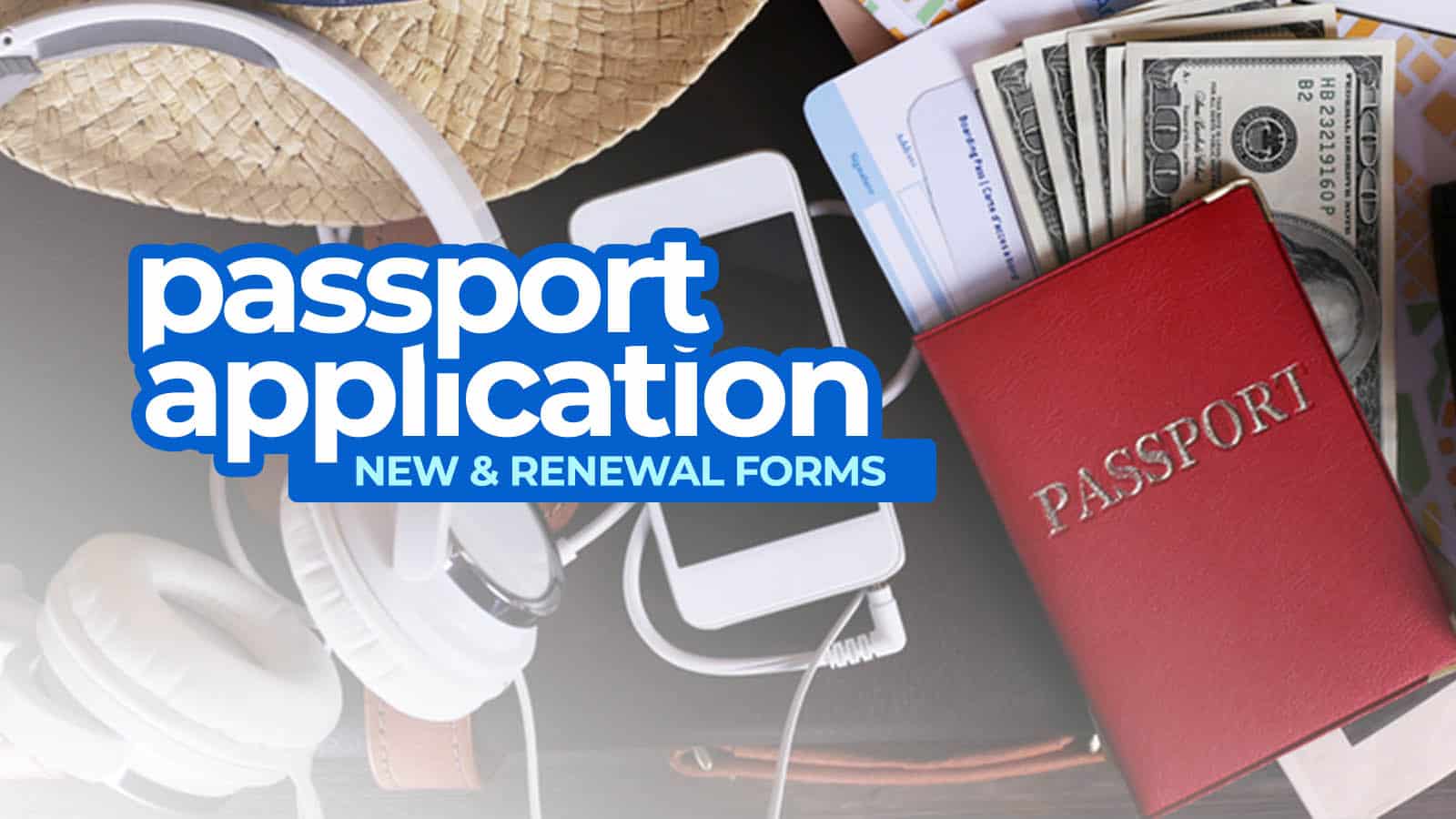 菲律宾护照申请表格:新护照和续签护照