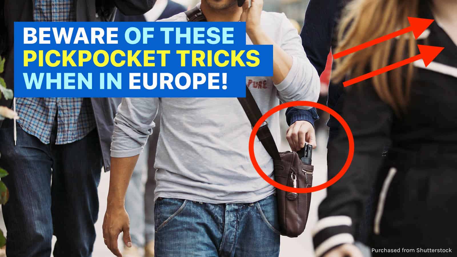 游客请注意:欧洲扒手常用的8种招数!