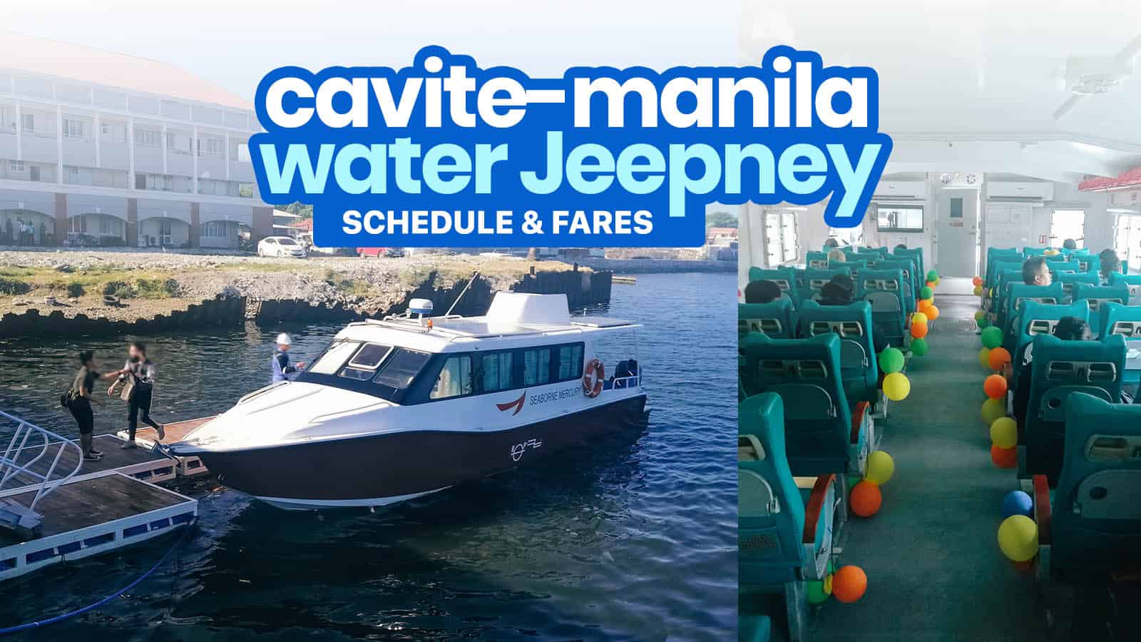 卡维特（Cavite）到马尼拉（Lawton＆CCP）：渡轮或水吉普尼时间表和票价