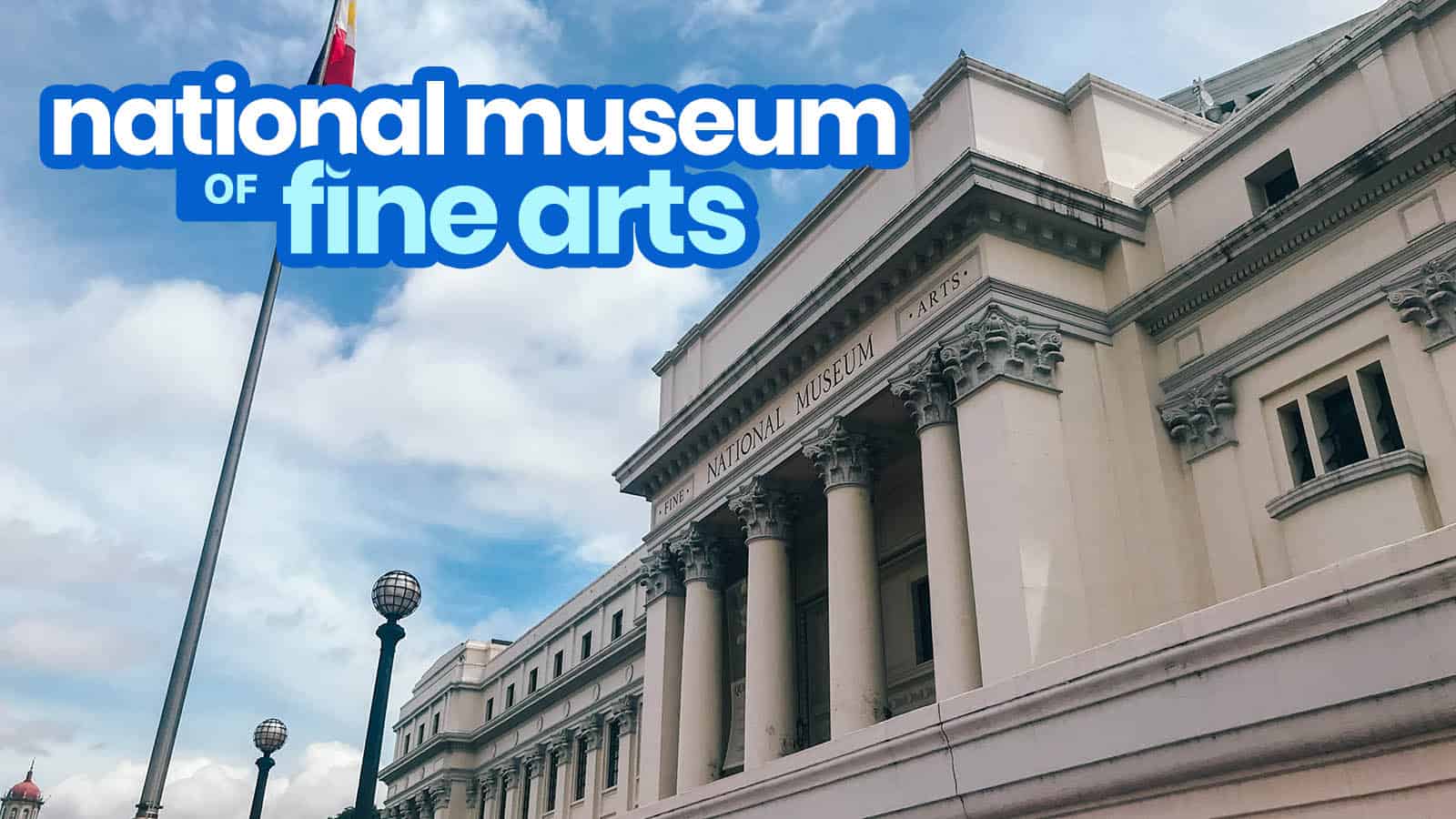 马尼拉国家美术博物馆:第一次参观指南