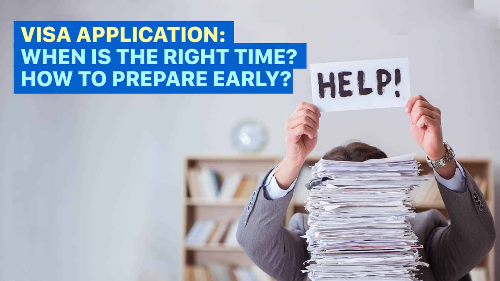 签证申请审批之路:什么时候是合适的时间?如何提前做好准备?