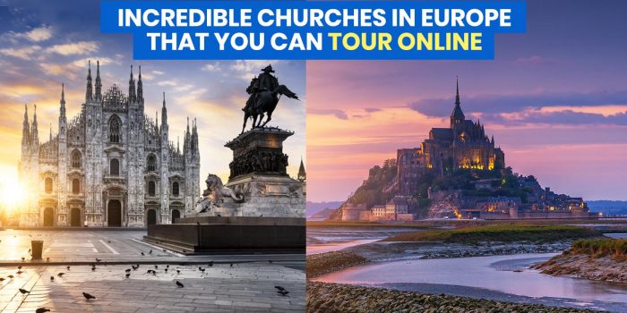 欧洲12座令人难以置信的教堂，你可以在线游览