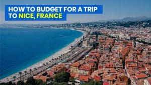 带有样品行程和预算的尼斯旅行指南（法国南部）