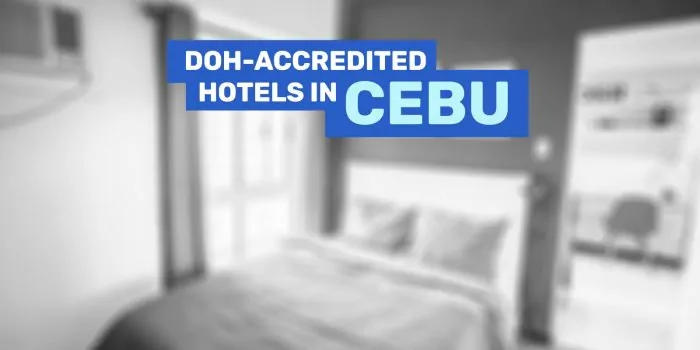 宿雾（Mactan Cebu机场附近）的DOH-BOQ认可的隔离酒店清单