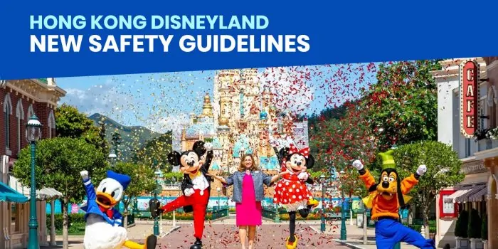 香港迪士尼乐园重新开放：新的健康与安全指南清单