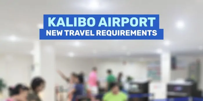 卡利博机场：新旅行指南和要求