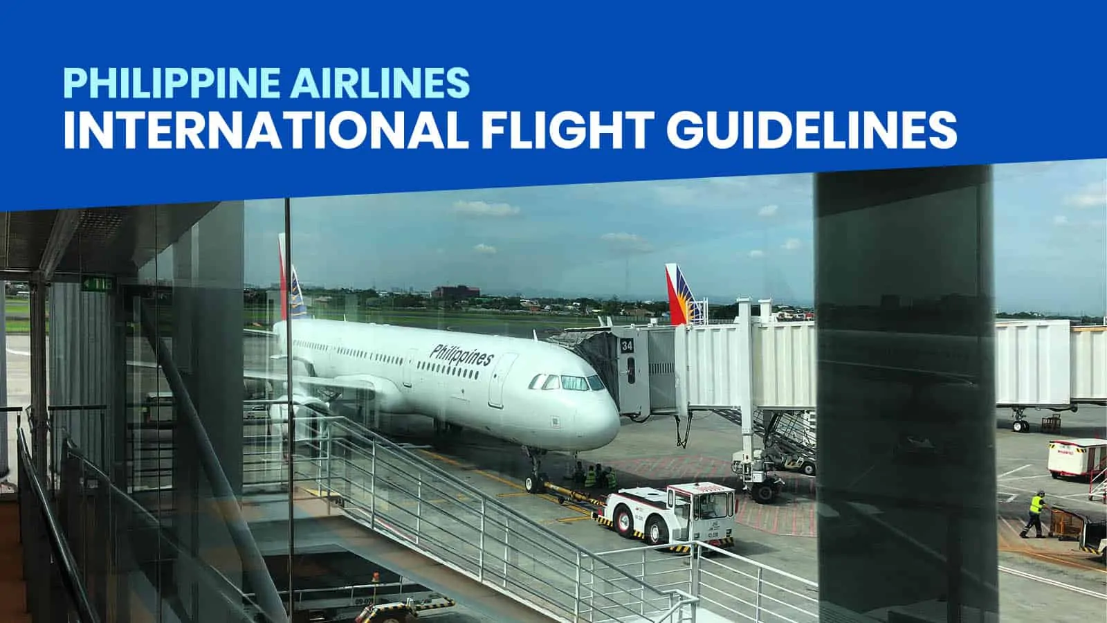 菲律宾航空公司:国际离港和抵港指南
