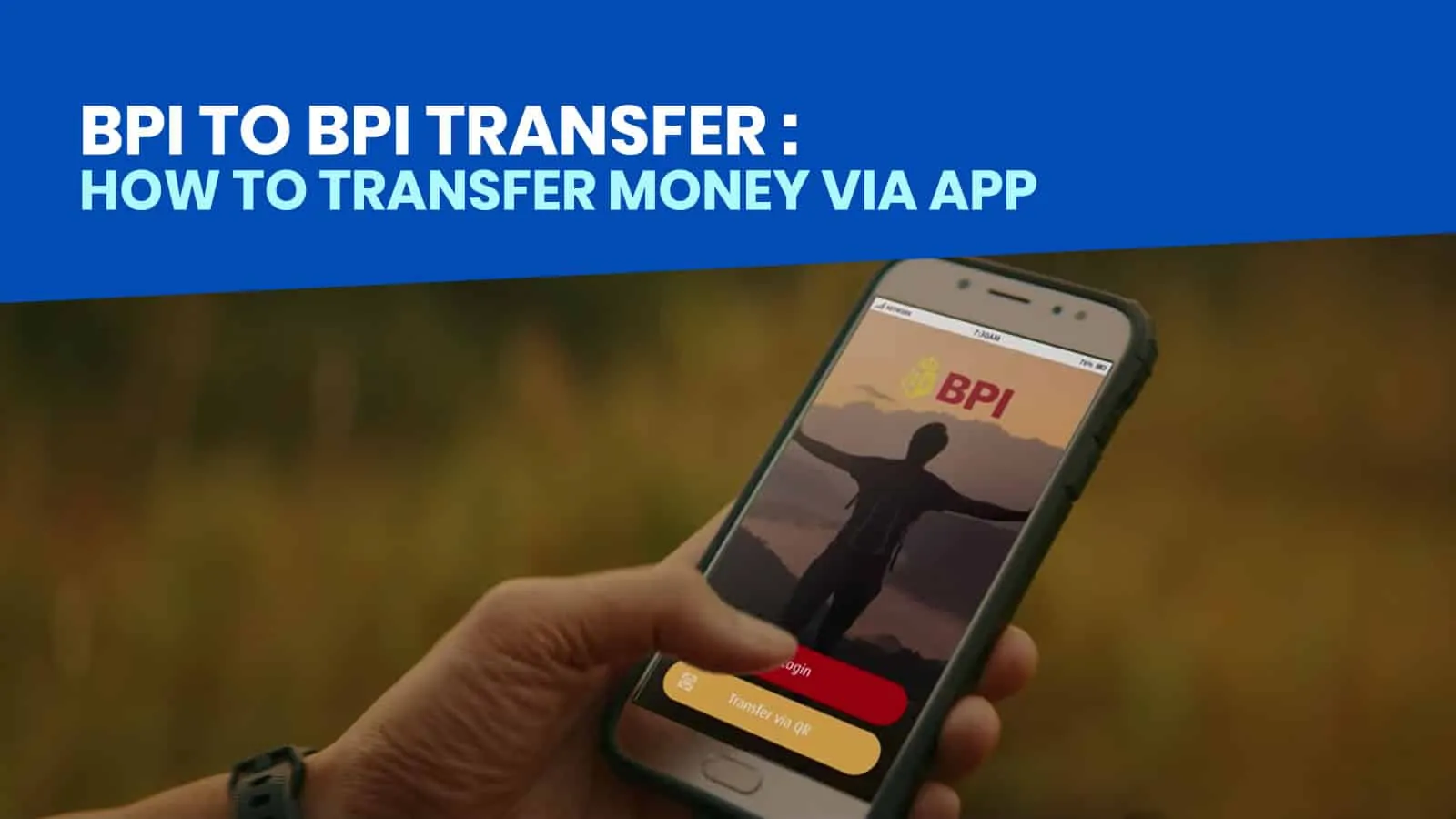 BPI到BPI：如何通过BPI移动应用转移资金