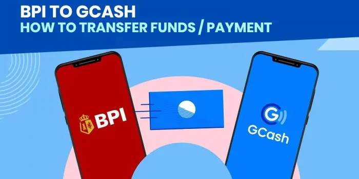 BPI转GCASH:如何通过BPI移动应用程序转账(支付和兑现)