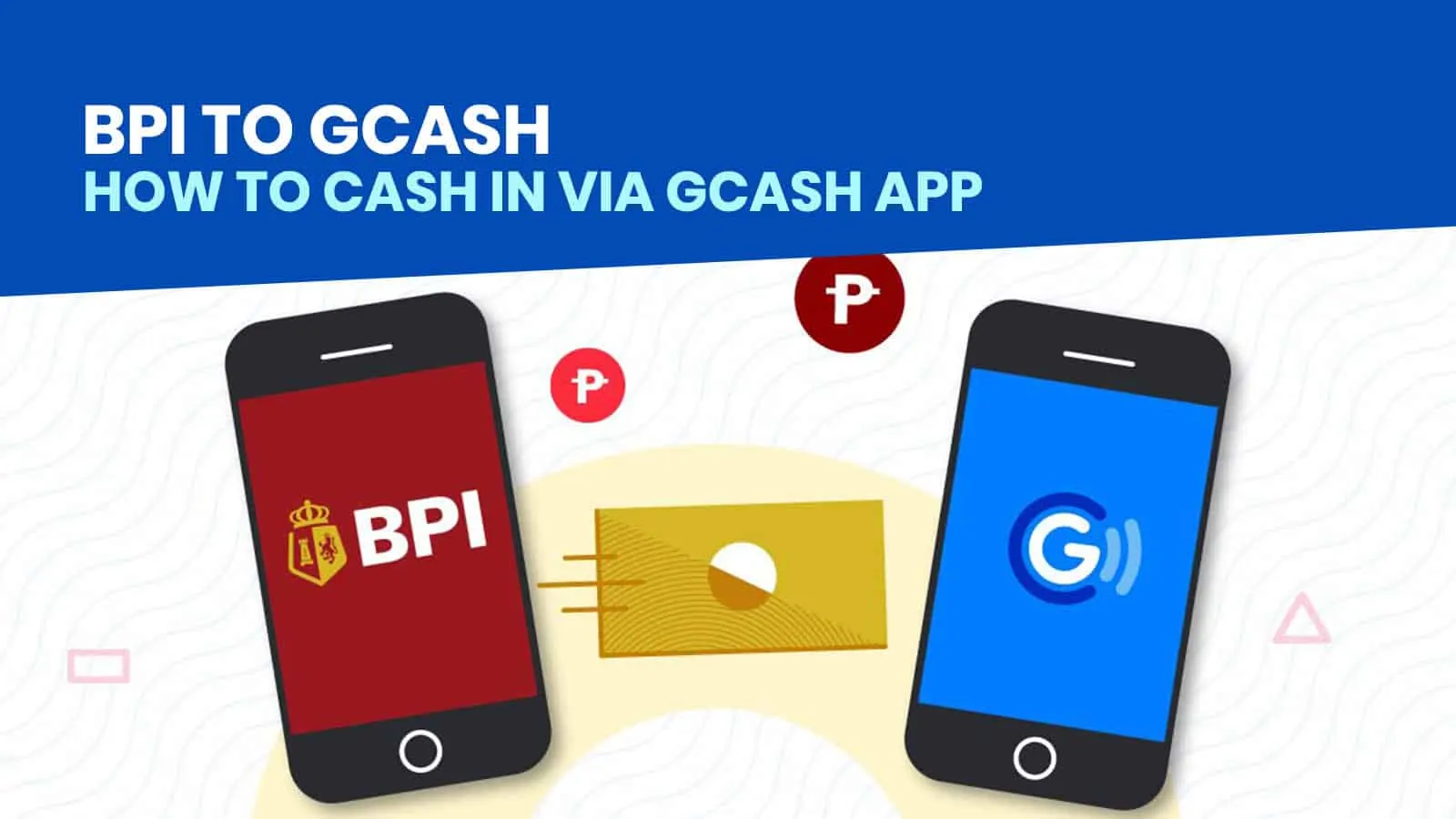 GCASH Cash In:如何通过GCASH App从BPI加载金钱