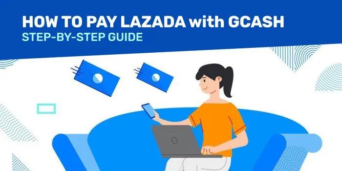 LAZADA购物:如何用GCash付款(分步指南)