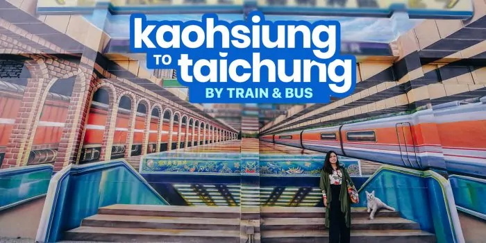 Kaohsiung到Taichung：乘坐公共汽车和火车（THSR＆Tra）