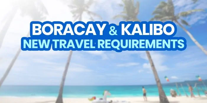 新的长滩岛和Kalibo旅行要求和新的正常指南2022
