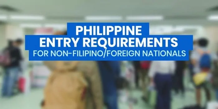 外国国民/非菲律宾人入境菲律宾的规定