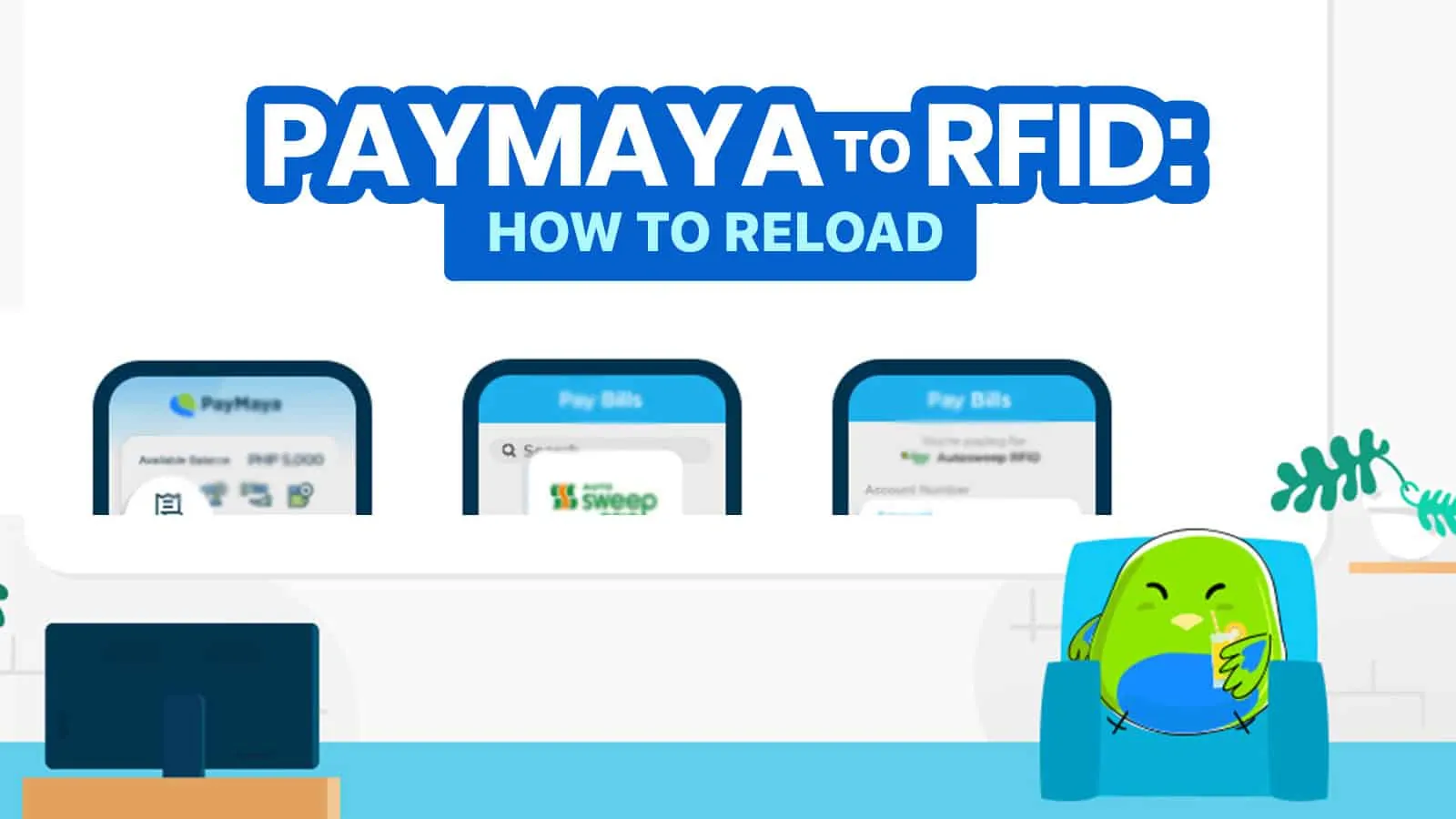 PAYMAYA TO RFID:如何重新加载自动扫描和Easytrip