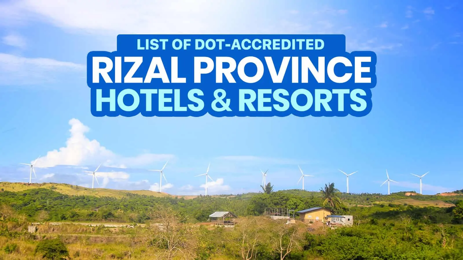 2022年在RIZAL获得dot认证的酒店和度假村(安提波罗，塔奈，圣马特奥等!)