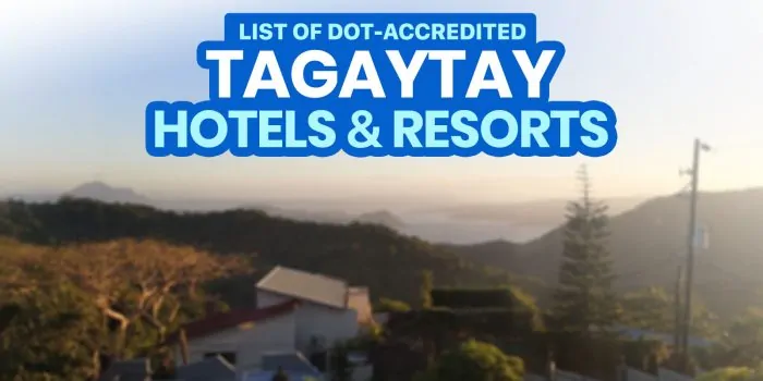 2022年dot认证的TAGAYTAY & CAVITE酒店名单