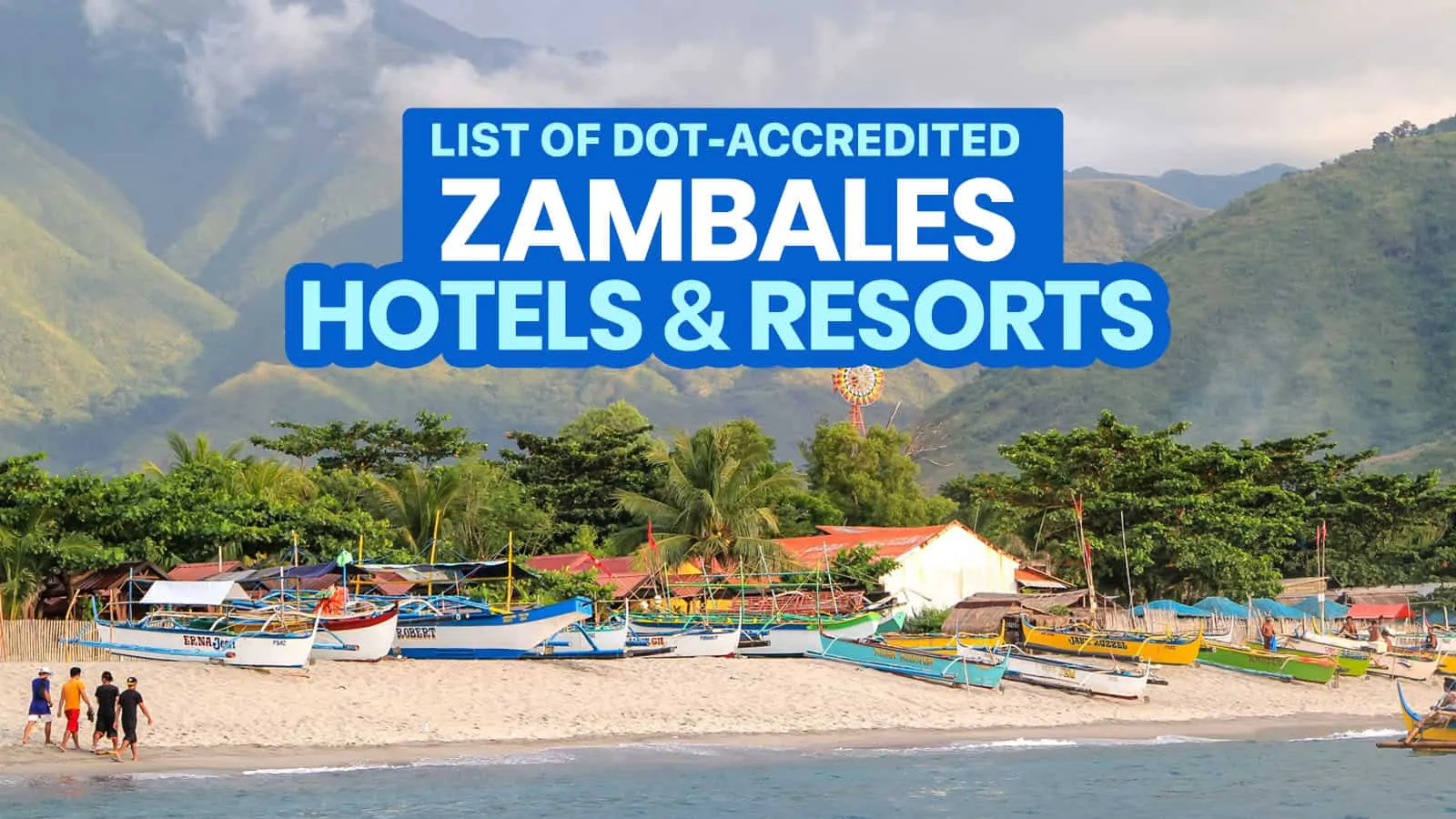 Zambales＆Subic的DOT认可的酒店和度假村列表