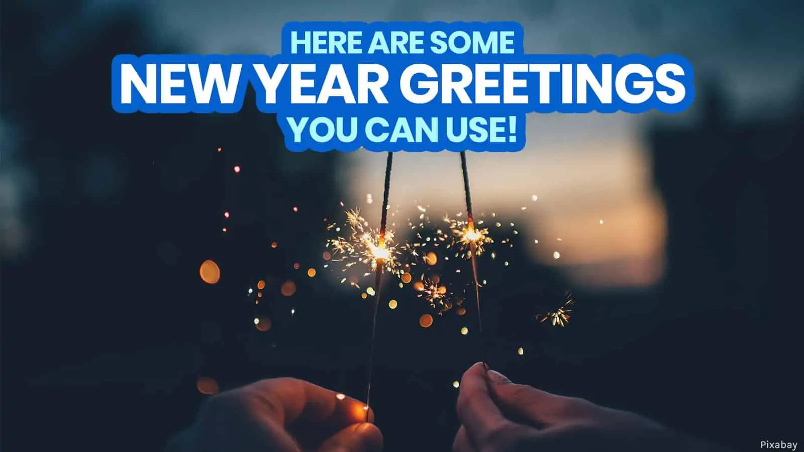 给朋友和旅行者的新年问候和励志名言
