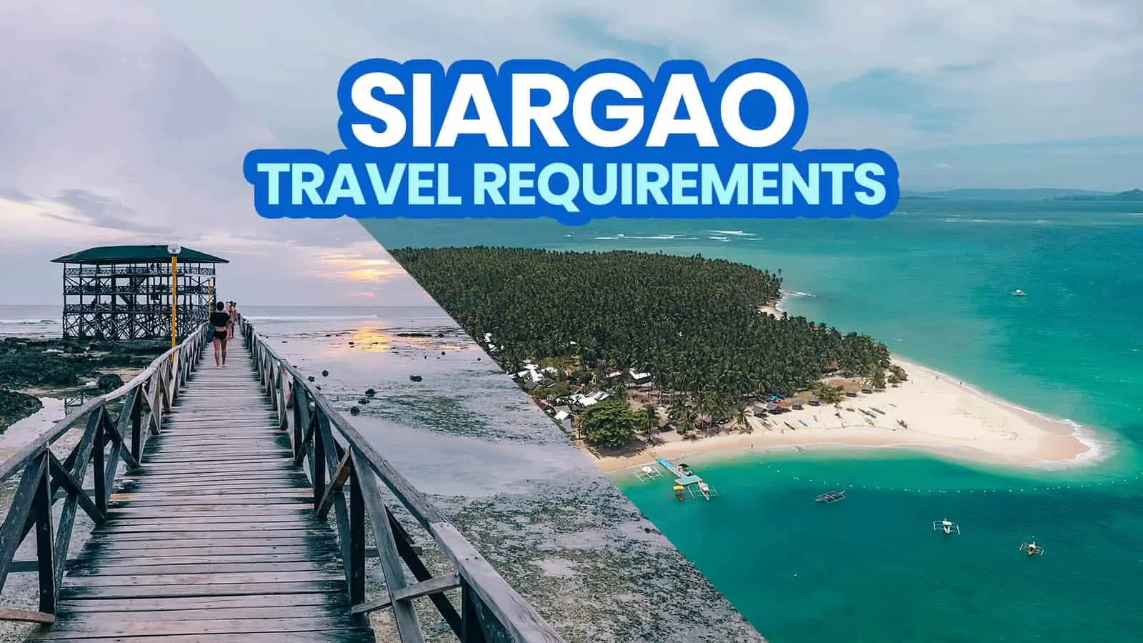 Siargao旅行要求和新的普通政策