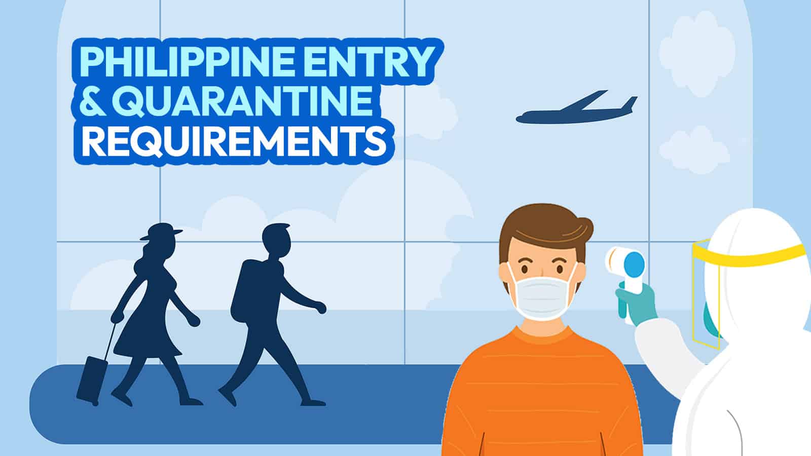 2022年菲律宾入境检疫要求和协议(接种疫苗和未接种疫苗)