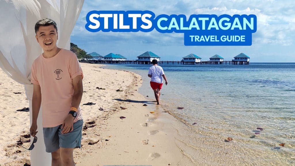 2022 Stilts Calatagan Beach Resort旅游指南+要求
