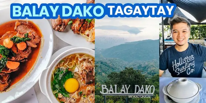 Balay Dako tagaytay新常规旅行指南 +菜单